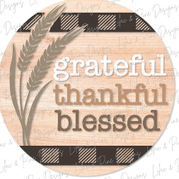 Grateful Thankful Blessed Door Sign