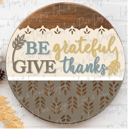 Be Grateful Give Thanks Door Sign