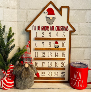 I'll Be Gnome For Christmas Countdown