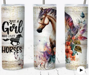 Just A Girl Who Loves Horses 20oz Tumbler