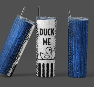 Duck Me 20oz Tumbler