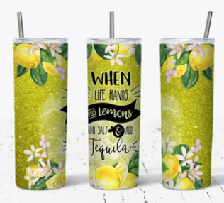 When Life  Hands You Lemons 20oz Tumbler