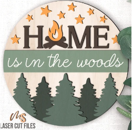 Home Is In The Woods Door Sign