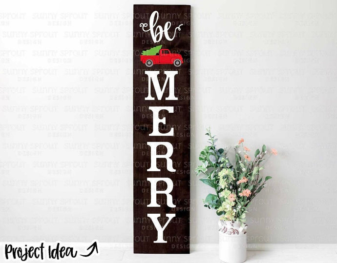 Be Merry Porch Sign
