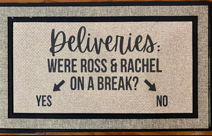 Were Ross & Rachel on a Break? Doormat