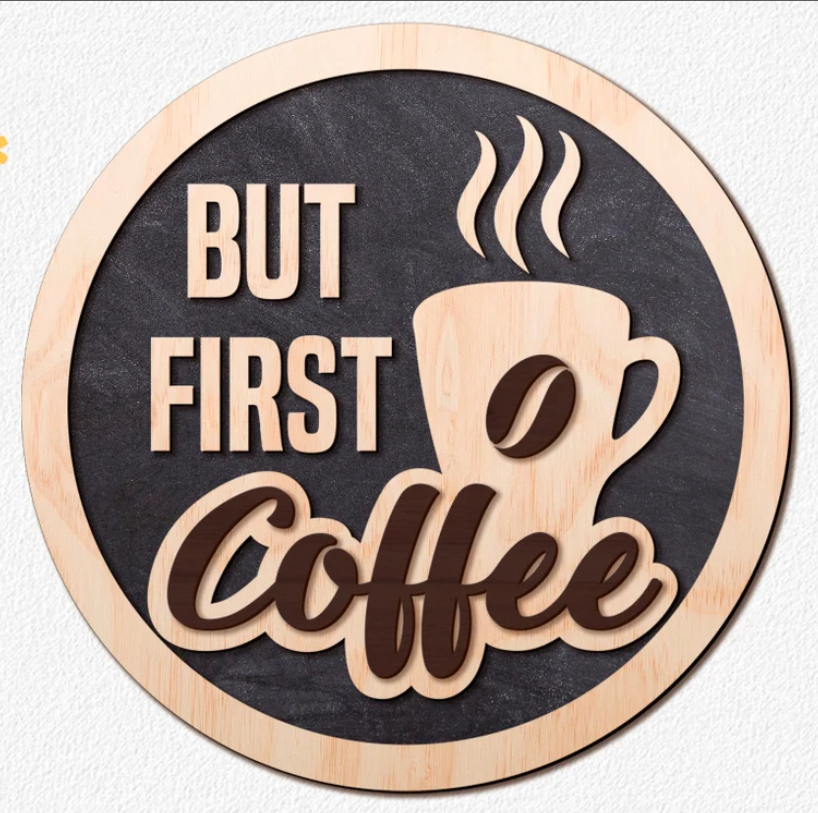 But First, Coffee