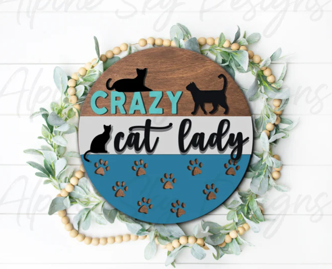 Crazy Cat Lady Door Sign
