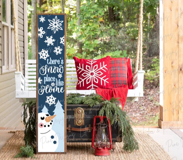 Snow Place Like Home Porch Sign